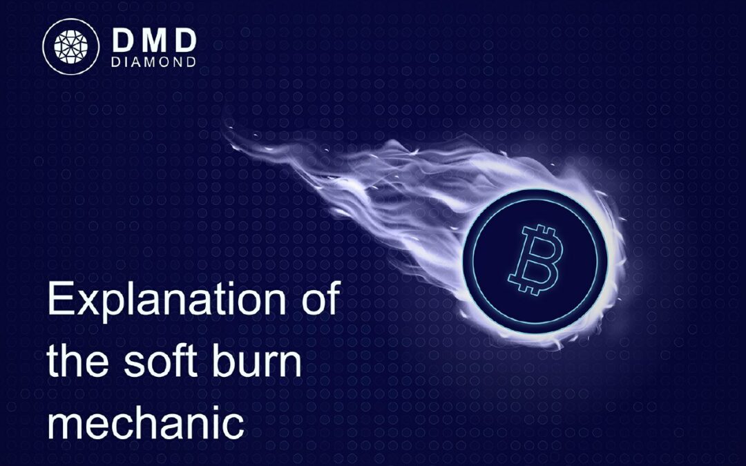 🗣 Softburn Mechanics on DMD Diamond Blockchain 💥💥