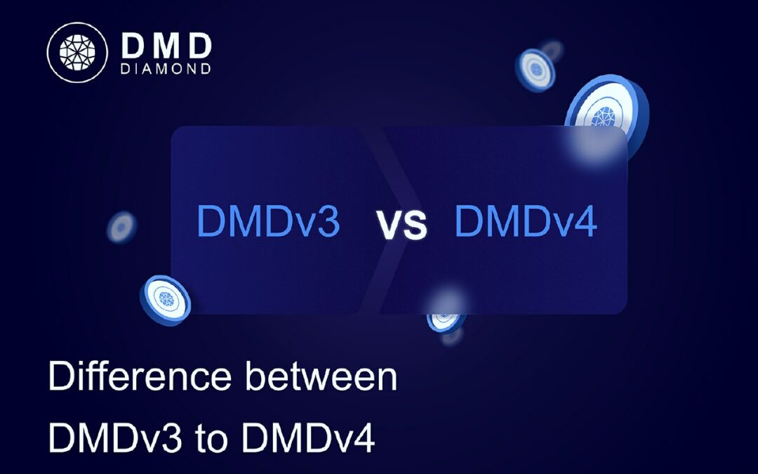 🗣 Transition from DMDv3 to DMDv4 – The Competitive Advantages of DMD Diamond Blockchain 💥💥